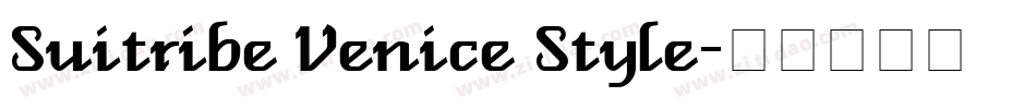Suitribe Venice Style字体转换